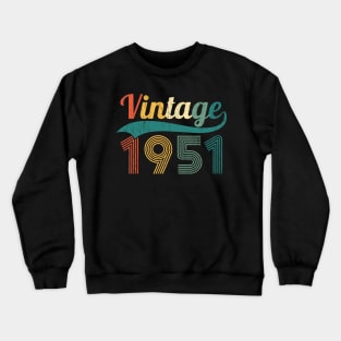 Retro 72 Years Vintage 1951 72nd Birthday Gift Man Woman Crewneck Sweatshirt